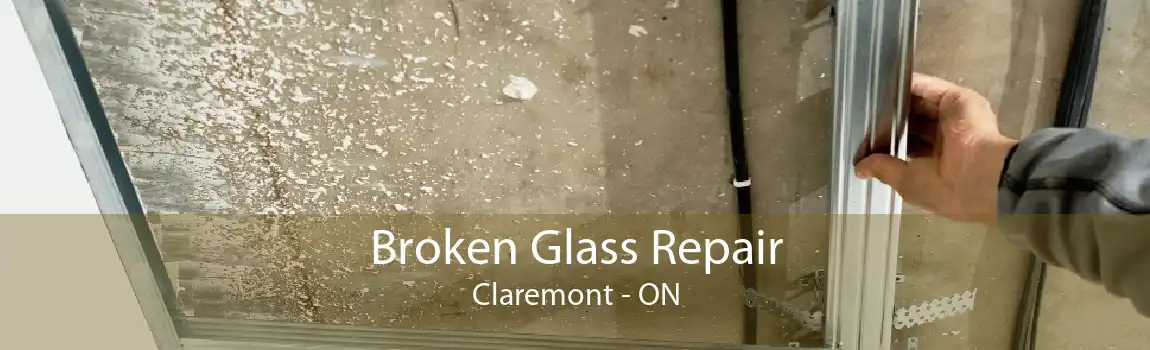Broken Glass Repair Claremont - ON