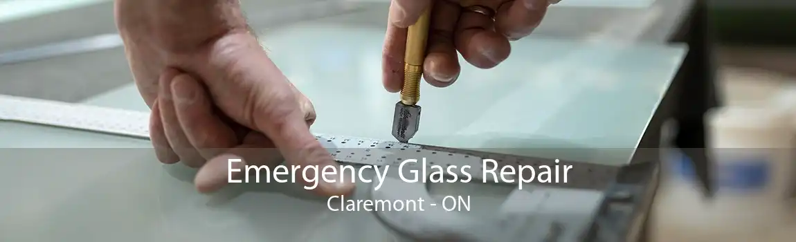 Emergency Glass Repair Claremont - ON
