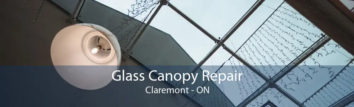 Glass Canopy Repair Claremont - ON