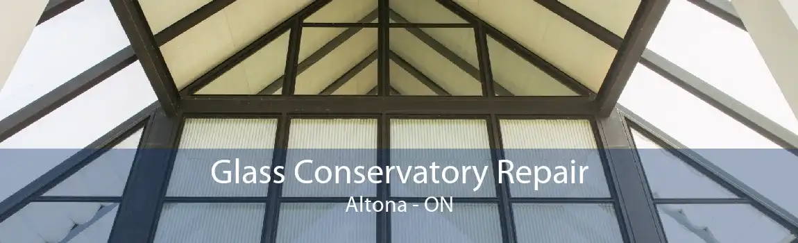 Glass Conservatory Repair Altona - ON