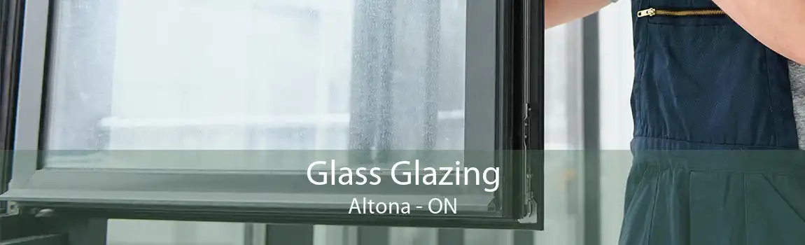Glass Glazing Altona - ON