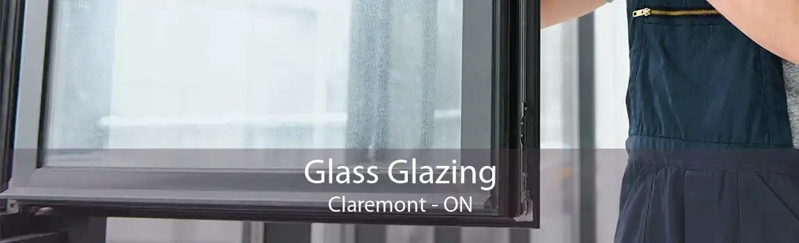 Glass Glazing Claremont - ON