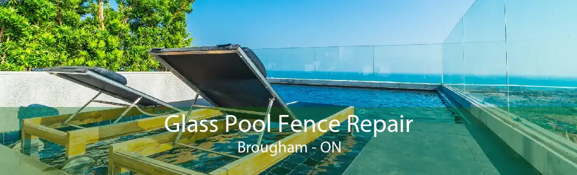 Glass Pool Fence Repair Brougham - ON
