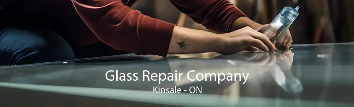 Glass Repair Company Kinsale - ON