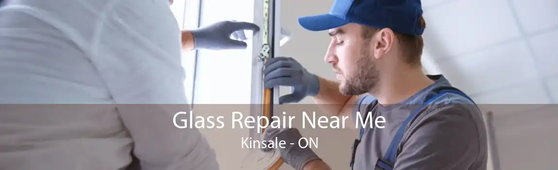 Glass Repair Near Me Kinsale - ON