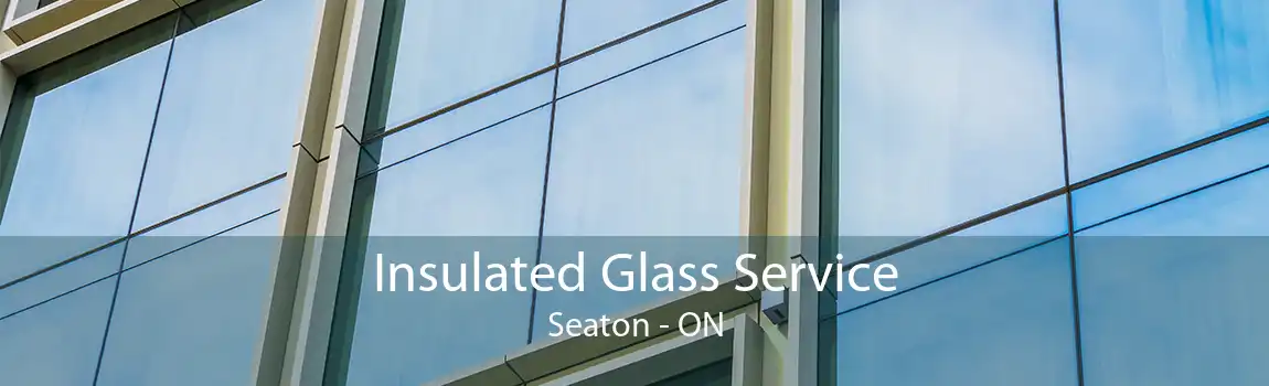 Insulated Glass Service Seaton - ON