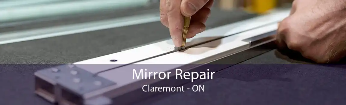 Mirror Repair Claremont - ON