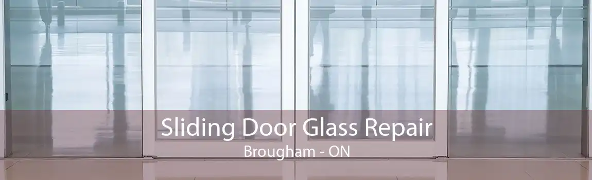 Sliding Door Glass Repair Brougham - ON