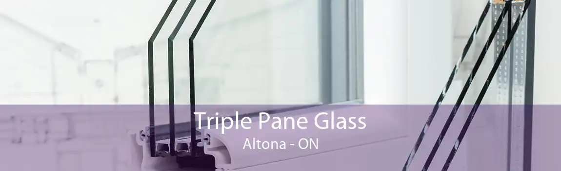Triple Pane Glass Altona - ON
