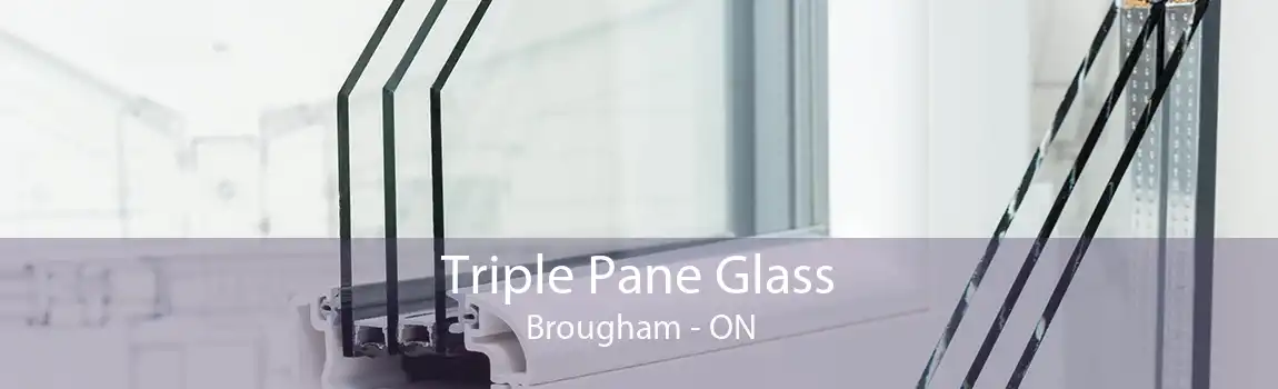Triple Pane Glass Brougham - ON