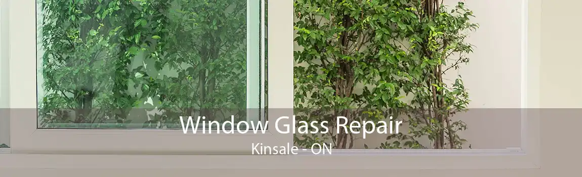 Window Glass Repair Kinsale - ON
