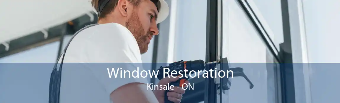 Window Restoration Kinsale - ON